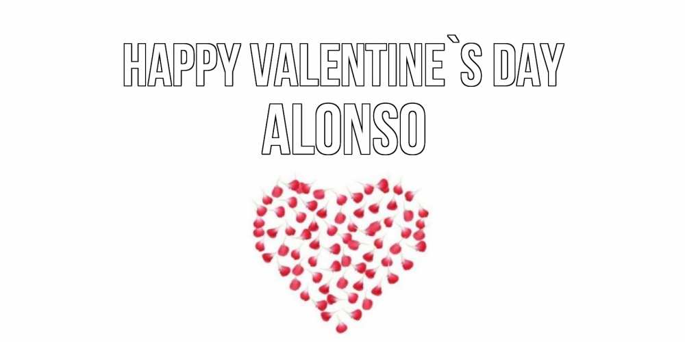 Greetings card с именем, Alonso Happy Valentine`s Day сердечко для любимой Greetings with text for free download 